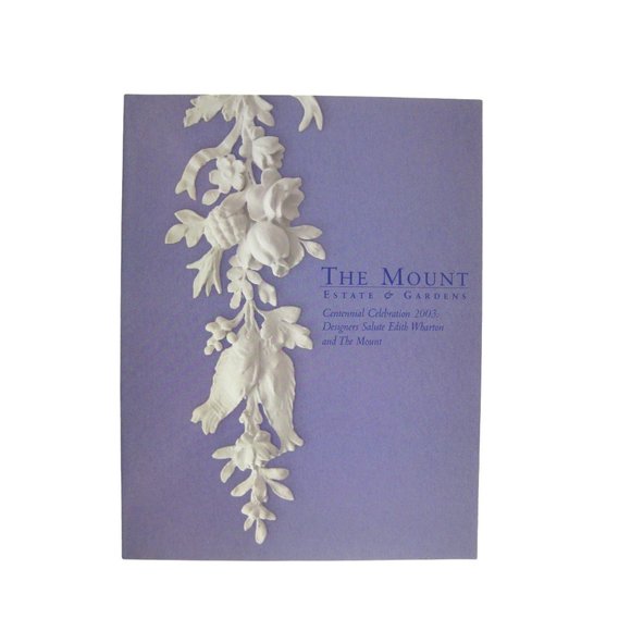 Mount Estate & Gardens: Centennial Celebration 2003 Edith Wharton Paperback - Picture 1 of 7